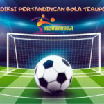 PREDIKSI PERTANDINGAN BOLA 29 – 30 AGUSTUS 2024