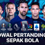 JADWAL PERTANDINGAN BOLA 28 – 29 AGUSTUS 2024